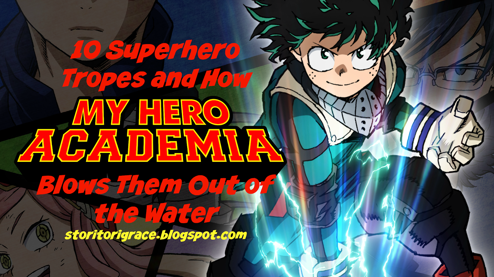 10 Superhero Tropes And How My Hero Academia Blows Them Out Of The ...